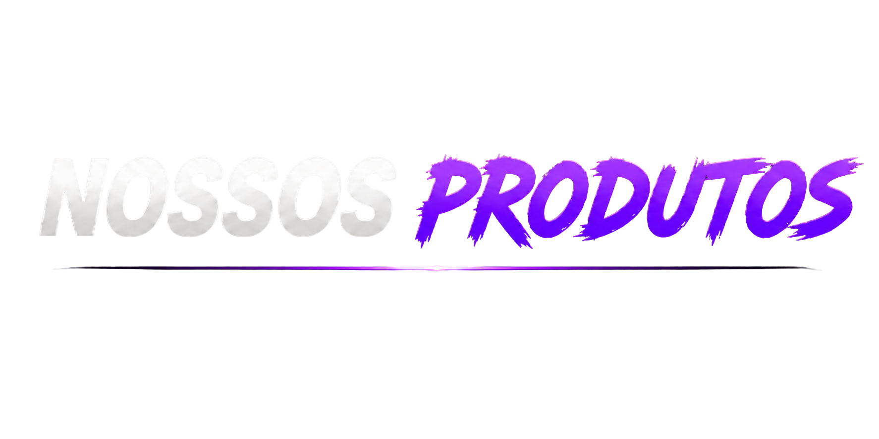 nossos produtos